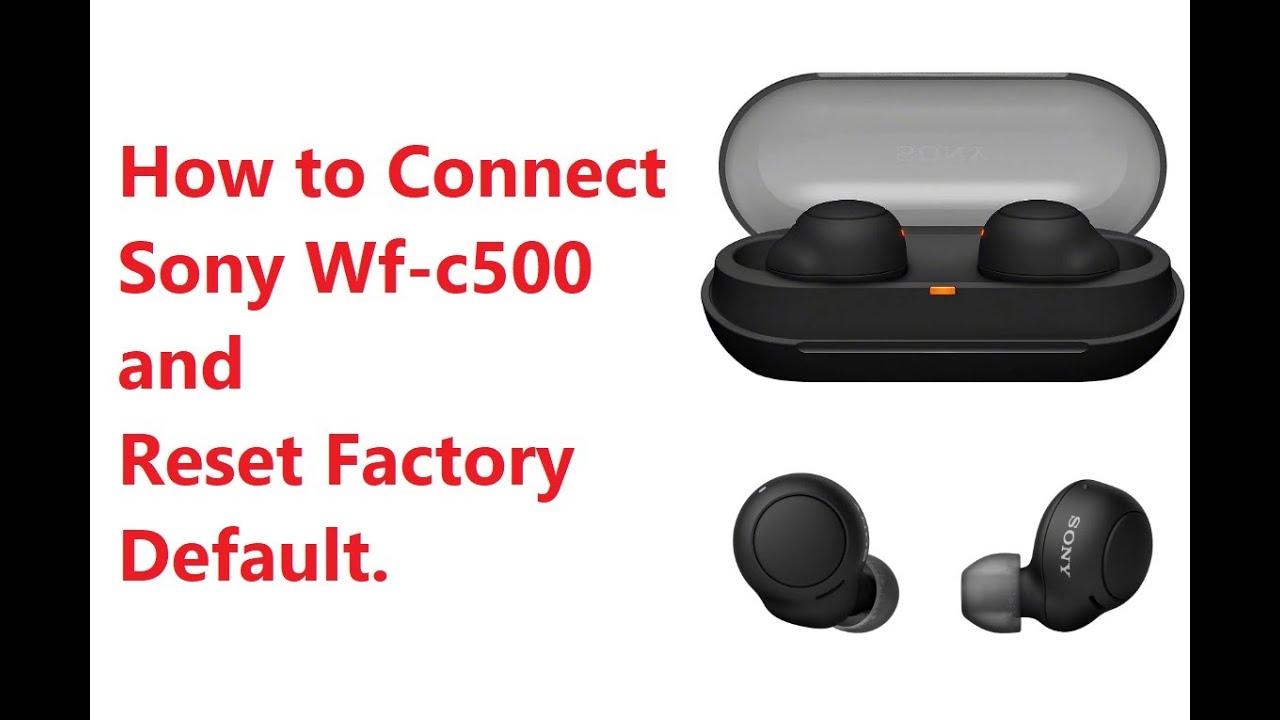 How to Connect Sony Earbuds